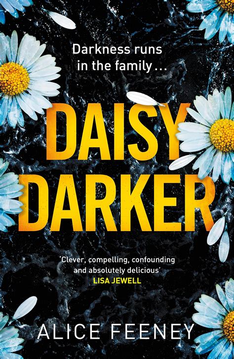 #BookReview: DAISY DARKER by Alice Feeney @alicewriterland ...