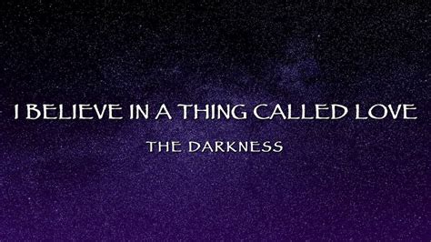 The Darkness I Believe In A Thing Called Love Lyrics Youtube