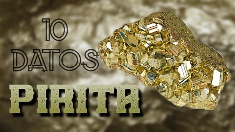 Pirita La Verdad Del Oro De Los Tontos Datos Que No Sabias