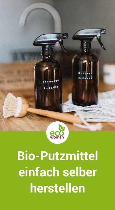 Reinigungsmittel Ohne Chemie Bio Putzmittel Einfach Selber Machen