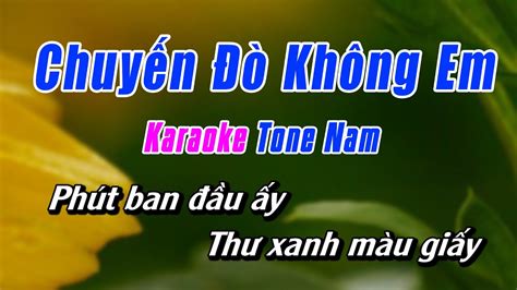 Chuyến Đò Không Em Karaoke Tone Nam Phối Mới Karaoke Nhạc Sống Chuẩn