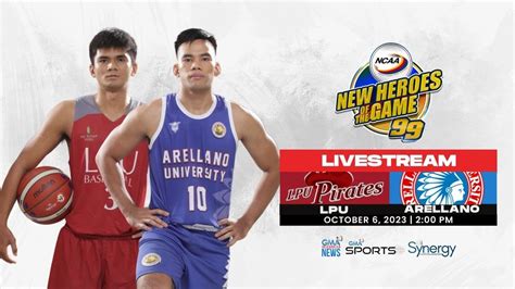 NCAA Season 99 LPU Vs ARELLANO Men S Basketball LIVESTREAM YouTube