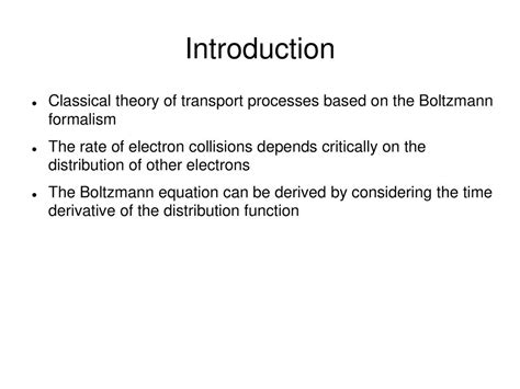 The Boltzmann Transport Equation Ppt Download