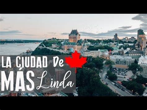 ASÍ ES la Ciudad de QUÉBEC Descubriendo QUÉBEC CITY YouTube