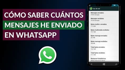 Cómo Saber Cuántos Mensajes He Enviado En Whatsapp Youtube