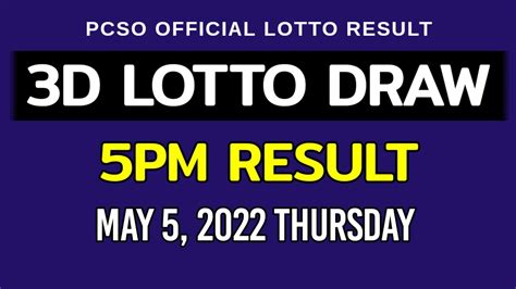 3d Lotto Result 5pm Draw May 5 2022 Pcso Swertres Lotto Result Today