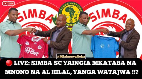 Live Breaking News Simba Waingia Mkataba Mnono Na Al Hilal Yanga