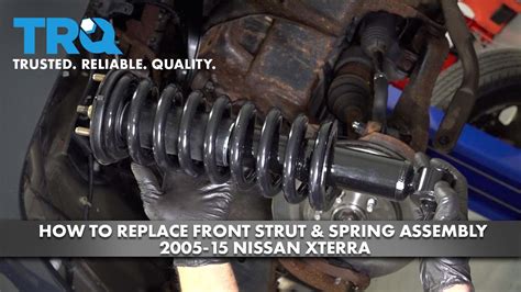 How To Replace Front Strut And Spring Assembly 2005 15 Nissan Xterra Youtube