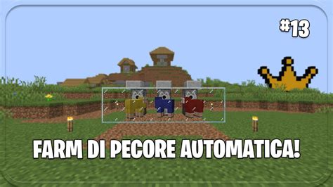 Costruisco La Farm Di Pecore Automatica Minecraft Vanilla Youtube