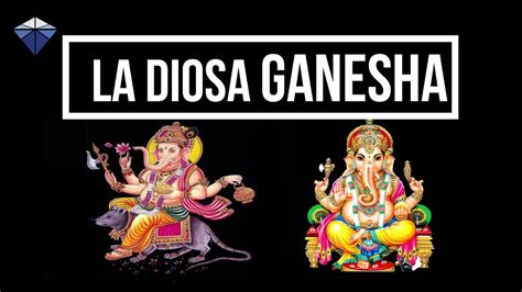 Ganesha El Dios De La Buena Suerte Youtube