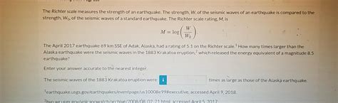 Solved The Richter Scale Measures The Strength Of An Chegg