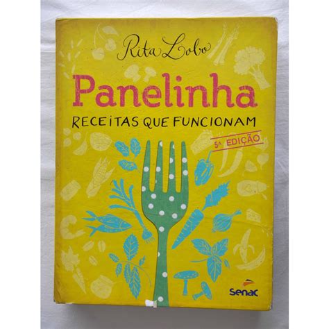 Panelinha Receitas Que Funcionam Rita Lobo Senac Shopee Brasil