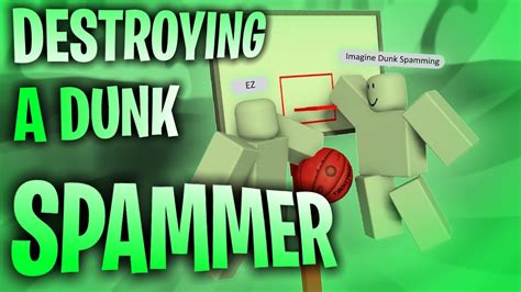 DESTROYING A DUNK SPAMMER In HOOPZ Roblox YouTube