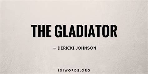 The Gladiator - 101 Words