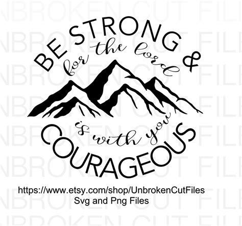 Be Strong And Courageous Svg Joshua 1 9 Svg Christian Svg Etsy