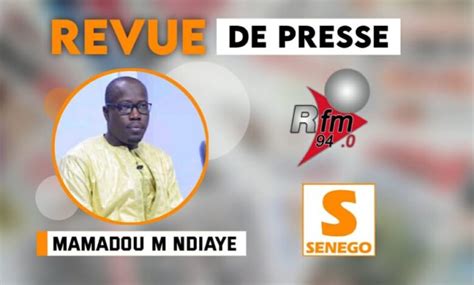 Revue De Presse Wolof Rfm Du Samedi 30 Octobre 2021 Par Mamadou