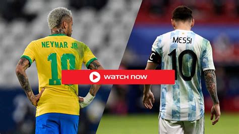 Brazil Vs Argentina Copa America 2021 Xem trực tiếp Brazil vs