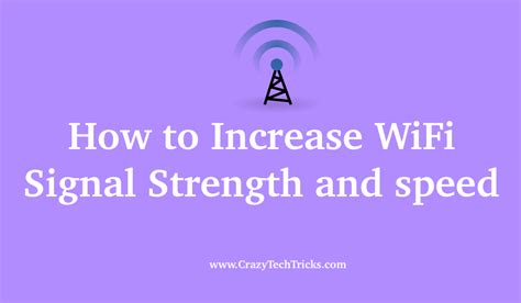 How To Increase Wifi Signal Strength And Speed