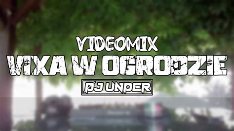 Vixa W Ogrodzie Srogi Omotdj Undervideomix Youtube