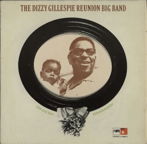 Dizzy Gillespie The Dizzy Gillespie Reunion Big Band German Vinyl Lp