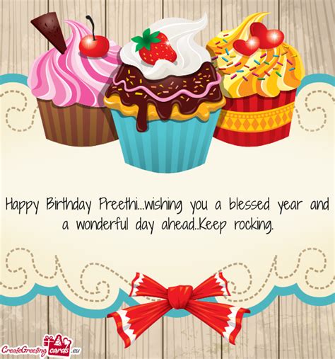 Happy Birthday Preethi Wishing You A Blessed Year And A Wonderful Day