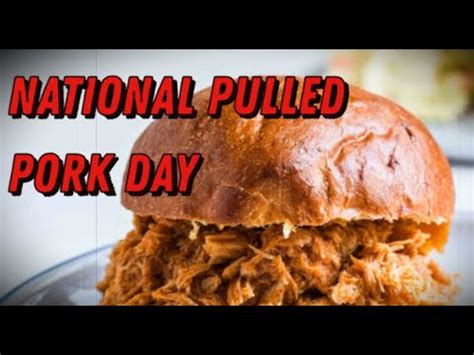 National Pulled Pork Day October 12 Activities And How To Celebrate