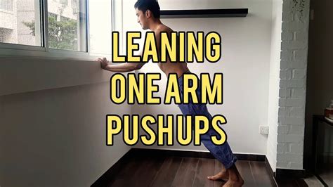 One Arm Push Up Progression Leaning One Arm Push Ups YouTube