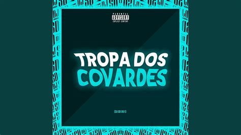 Tropa Dos Covardes Feat Mc Gw Youtube Music