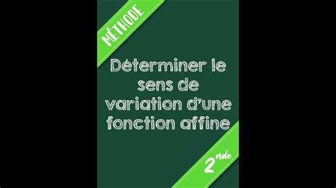 Fonctions Affines Méthode 3 Déterminer le sens de variation d une