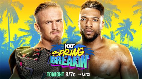 Wwe Nxt Spring Breakin Spoilers And Backstage News For Tonights Show In