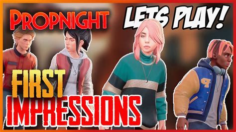 Lets Play Propnight Gameplay First Impressions YouTube