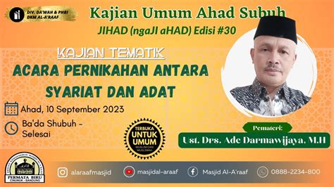 JIHAD ngaJI aHAD Edisi 30 𝐔𝐬𝐭𝐚𝐝𝐳 𝐃𝐫𝐬 𝐇 𝐀𝐝𝐞 𝐃𝐚𝐫𝐦𝐚𝐰𝐢𝐣𝐚𝐲𝐚 𝐌 𝐇 10