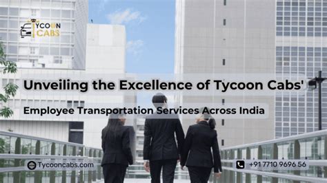 Best Employee Transportation Across India By No 1 Tycoon Cab