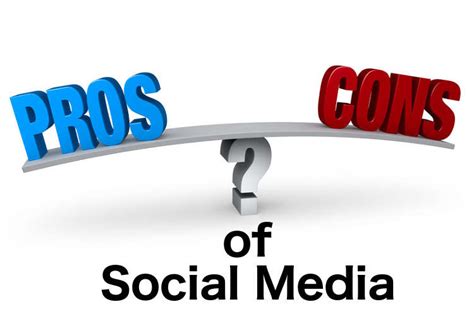 Understanding The Pros And Cons Of Social Media Use