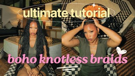 Boho Braids Hair Tutorial Detailed Knotless Style Keraconnect