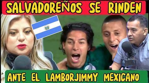 Perd N M Xico Perd N Salvadore Os Se Rinden Ante El Lamborjimmy