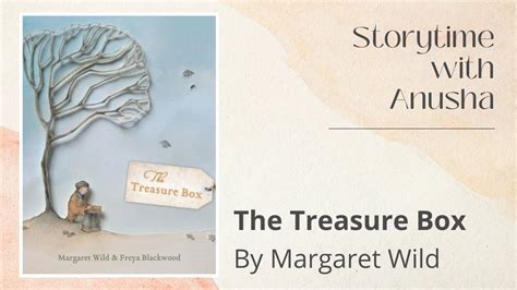 The Treasure Box By Margaret Wild HD Storytime With Anusha