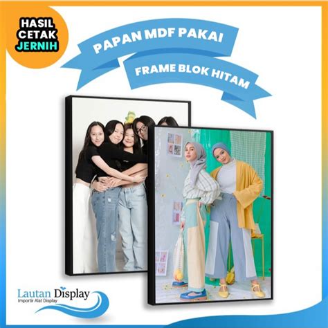 Jual Cetak Foto Media Papan Mdf Bingkai Frame Tempel Tanpa Paku