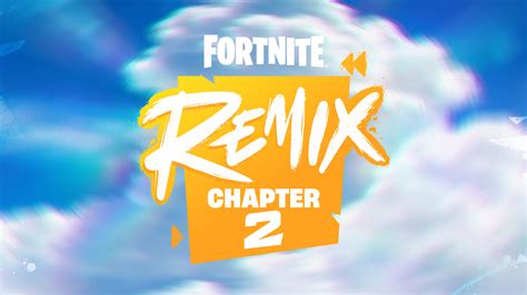 Fortnite Remix Chapter 2