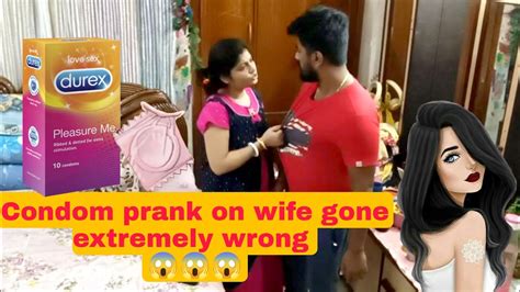 Prank On Wife Condom 😱 Prank On Wife Gone Extremely Wrong Condom Prank 😰😰😰 Youtube