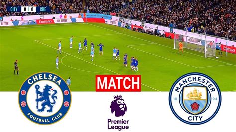 Extended Highlights Chelsea Vs Manchester City Premier League