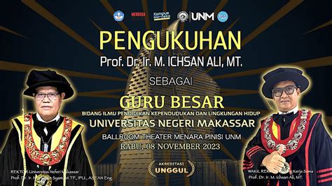 Live Pengukuhan Prof Dr Ir M Ichsan Ali Mt Sebagai Guru