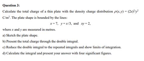 Solved Calculate the total charge of a thin plate with the | Chegg.com