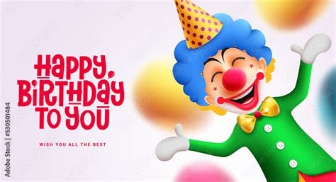 Birthday clown character vector design. Happy birthday text with party ...