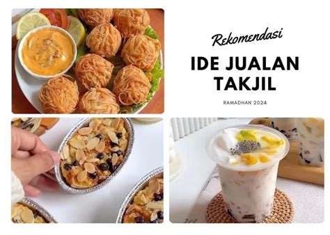 3 Ide Menu Jualan Takjil Ramadhan Bikin Auto Cuan Buat Persiapan