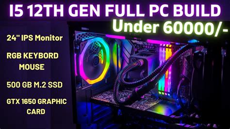 Full Setup Pc Build Under Intel Th Gen With Graphic Card Pc