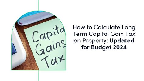 How To Calculate Long Term Capital Gain Tax On Property Updated For