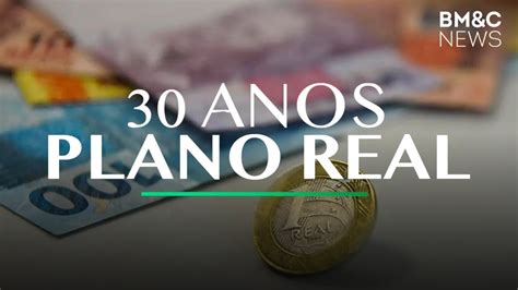 Anos Do Plano Real Hist Ria E Legado Da Transforma O Econ Mica