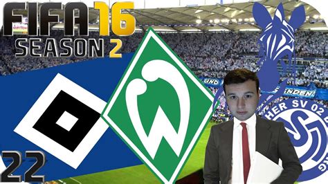 Fifa 16 Karriere MSV DUISBURG HAMBURGER SV WERDER BREMEN S2E22