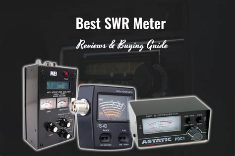 Top Best Swr Meter In Reviews Buying Guide Tappinthrulife